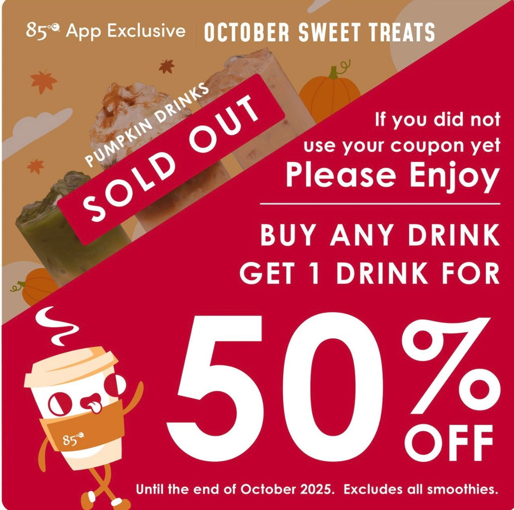 ENDED - Buy 1, Get One 50% Off at 85°C Bakery Cafe