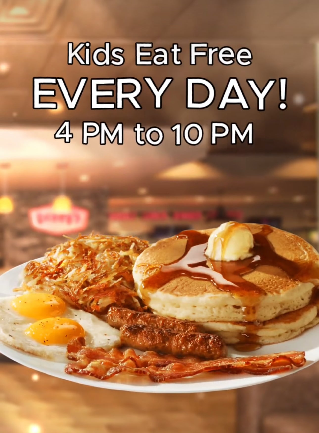 Denny's Kids Eat Free Every Day from 4 PM-10PM!