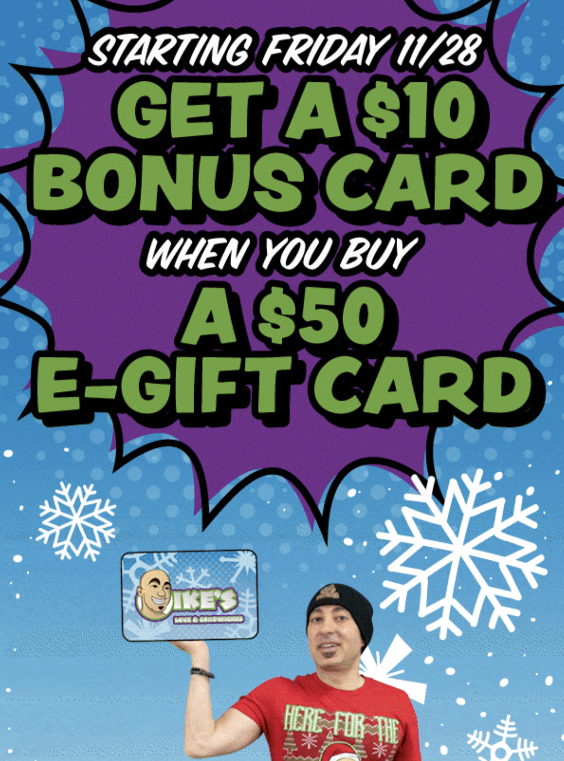 $10 Bonus Card When You Buy $50 E-Gift Card from Ike's Sandwiches
