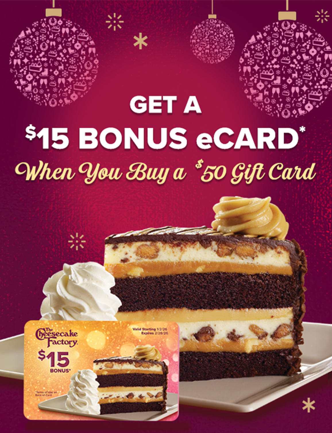 Get a $15 Bonus eCARD When You Buy a $50 Gift Card at Cheesecake Factory!