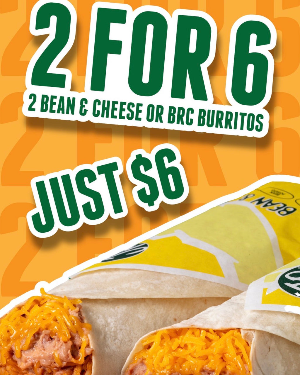 2 for 6 Bean & Cheese OR BRC Burritos for $6 at Miguel's Jr. on 1/6