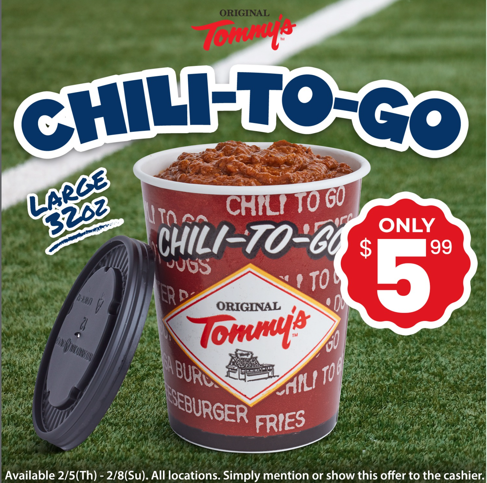 32oz Chili-To-Go for $5.99 at Tommy's