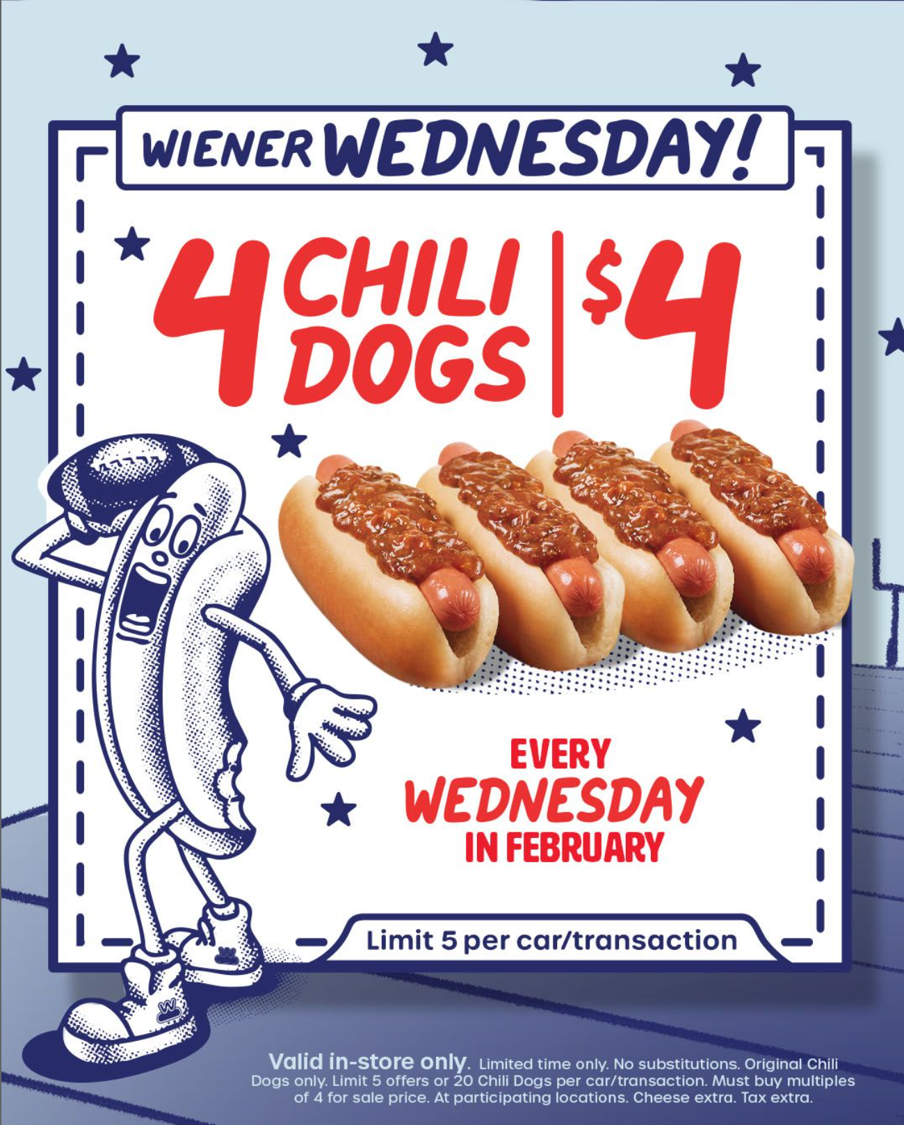 4 Chili Cheese Dogs for $4 on Wednesdays in Feb at Wienerschnitzel