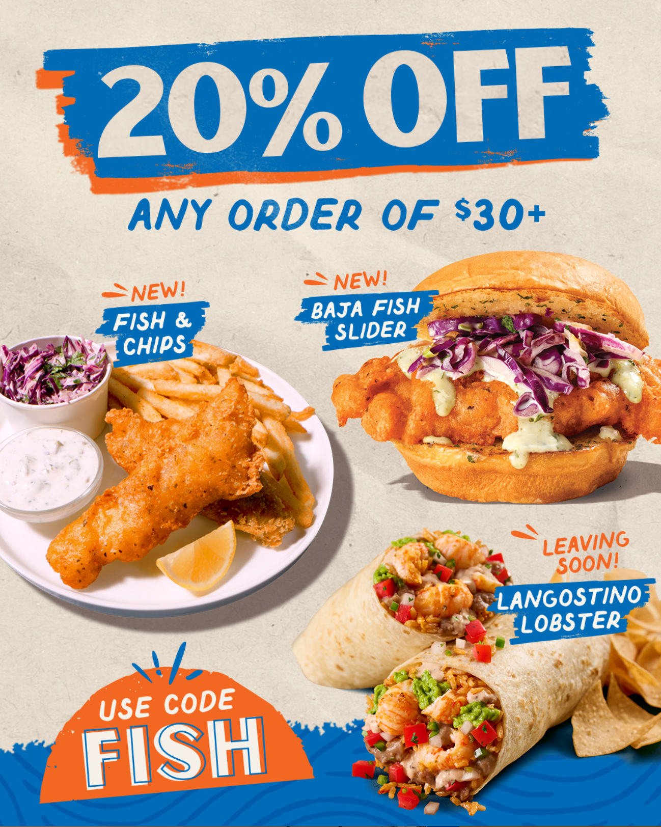 20% Off Orders of $30+ with Code FISH at Rubio's