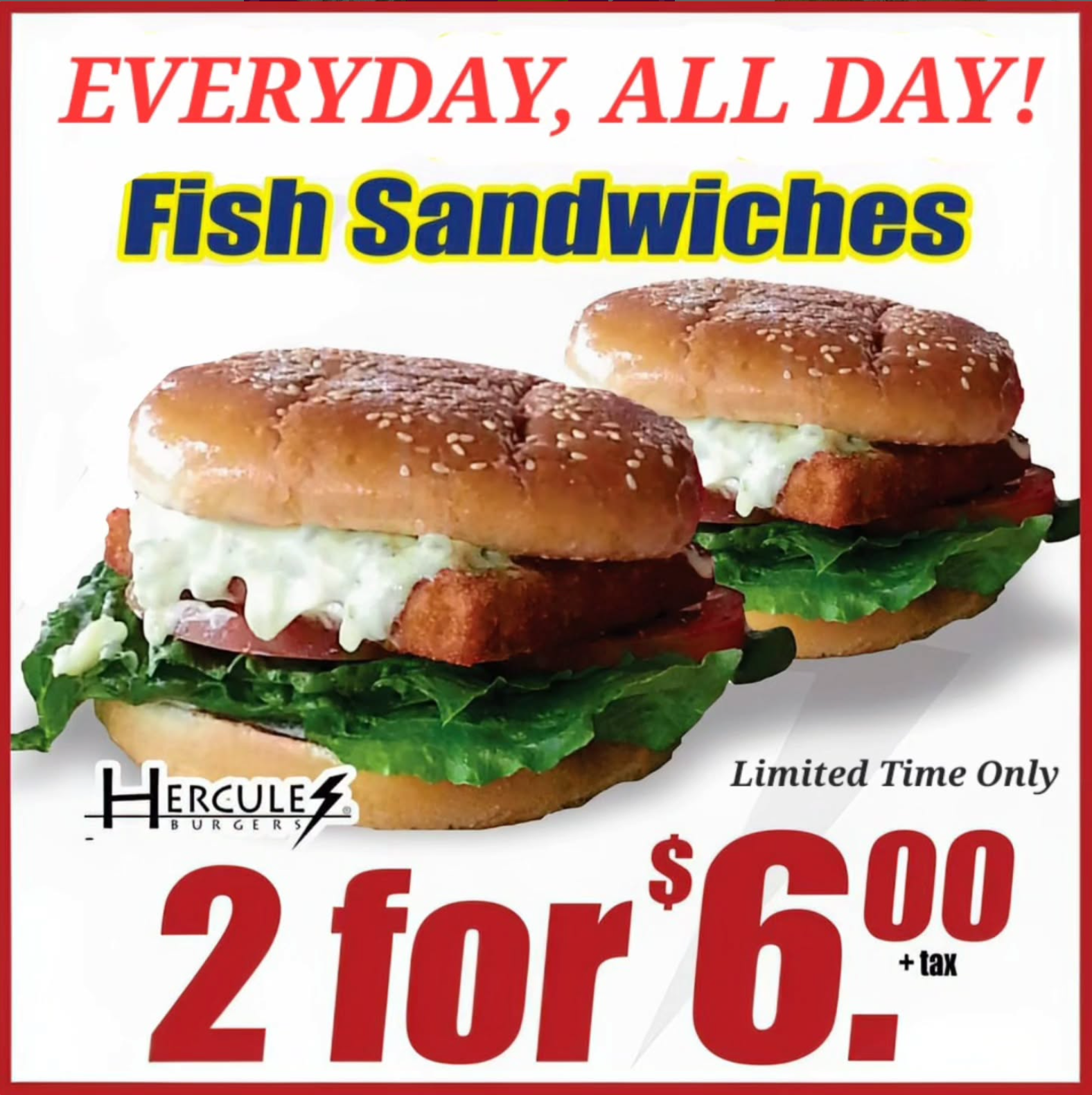 2 for $6 Fish Sandwiches at Hercules Burgers