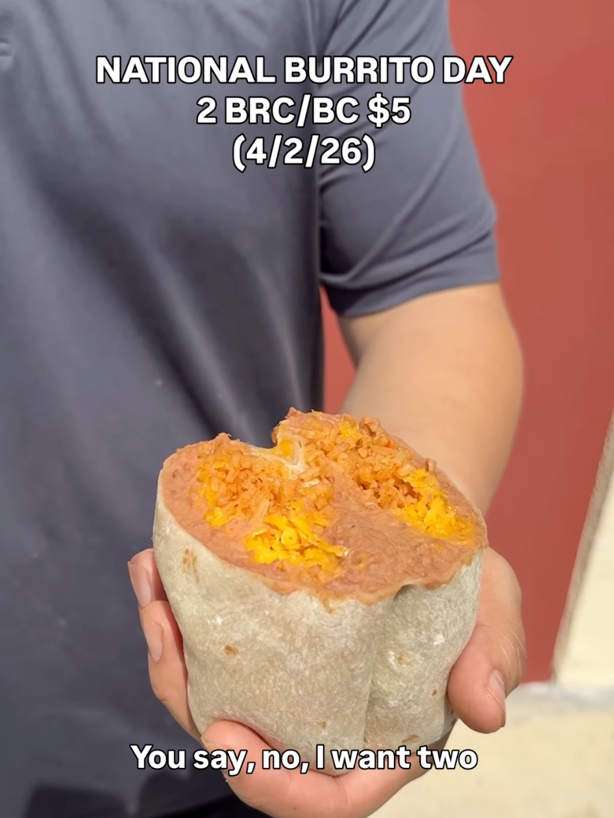 2 BRC or Bean & Cheese Burritos at Miguel's Jr. on 4/2