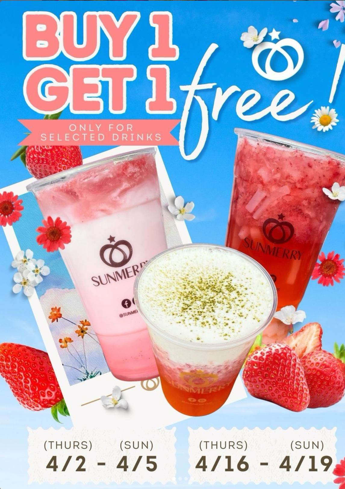 BUY 1 GET 1 FREE Strawberry Drinks at Sunmerry Bakery 4/16-4/19
