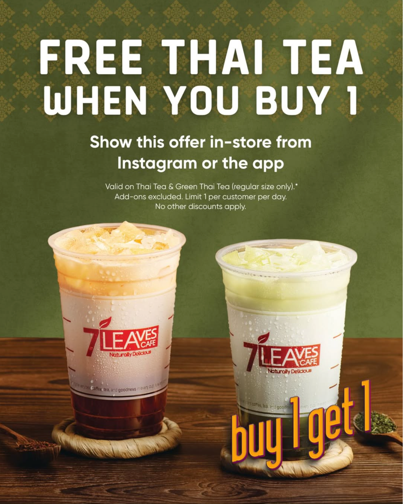 BOGO Thai Tea at 7 Leaves Cafe