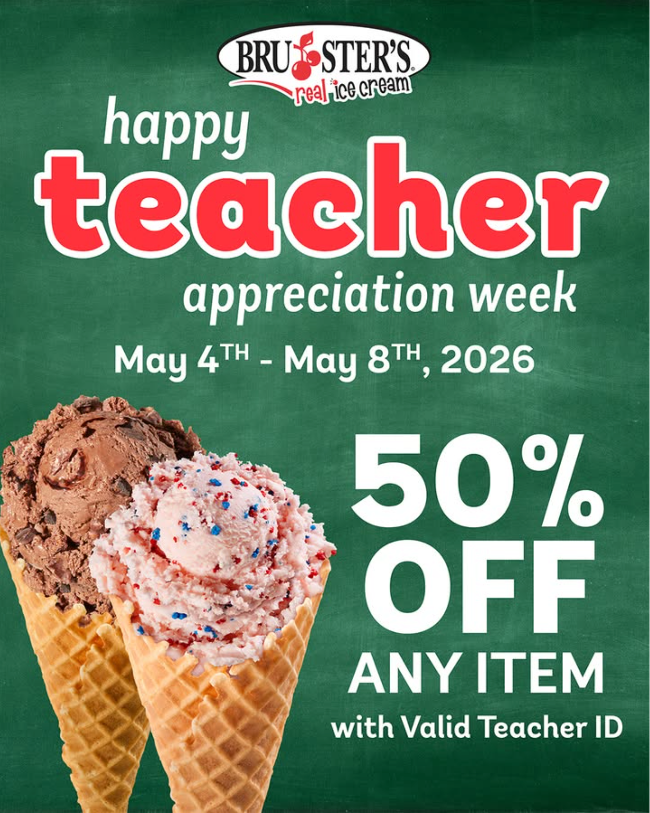 50% Off an Item at Bruster's Until 5/8 for Teacher Appreciation Week