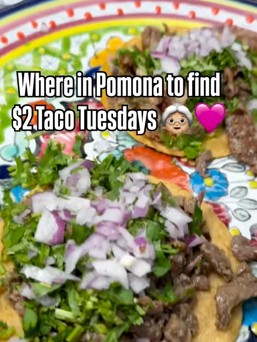 $2 Tacos on Tuesdays at La Casa del a Abuela Pomona
