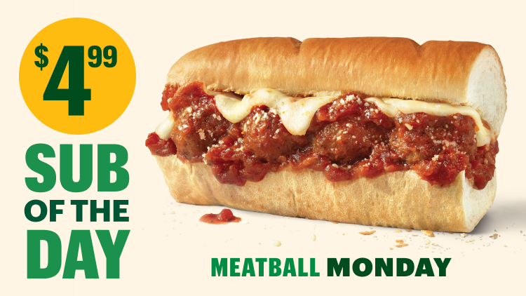 $4.99 Footlong Meatball Sub 3/9 at Subway