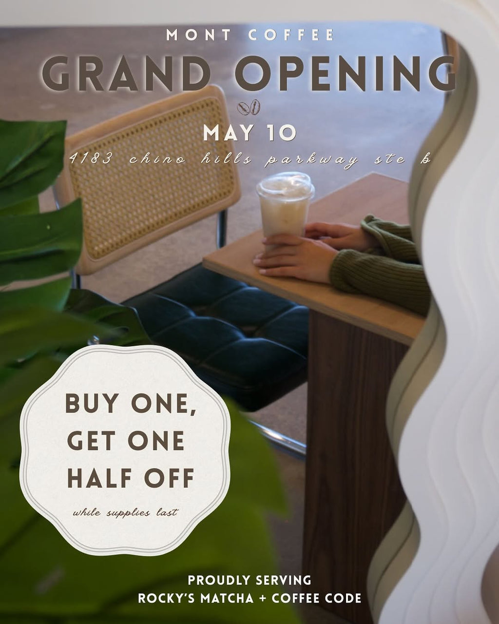 Mont Coffee Grand Opening 5/10 Specials