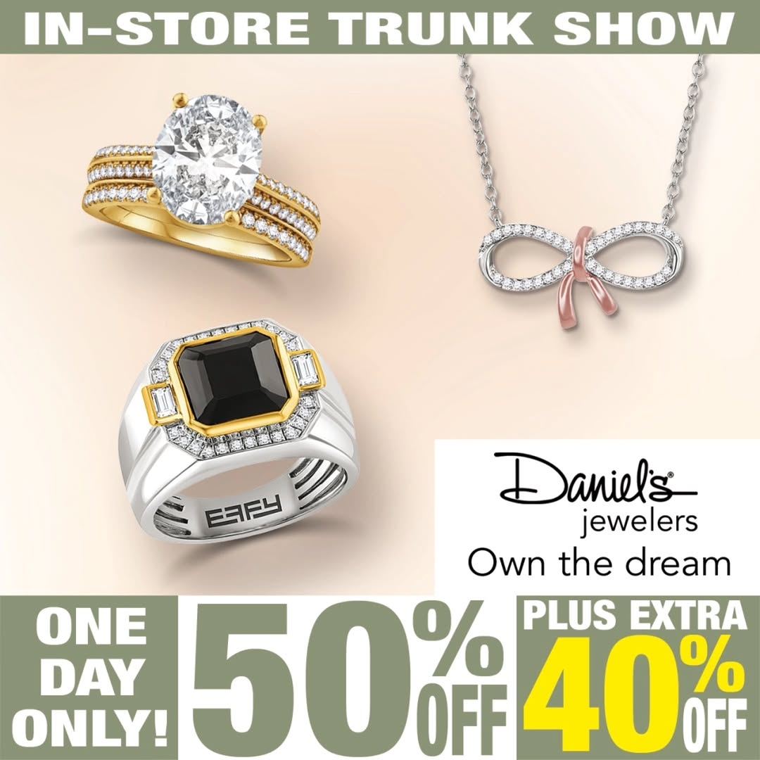 Daniel's Jewellers Blowout - 50% + EXTRA 40% YELLOW TAGS & a FREE GIFT at Daniel's Jewelers