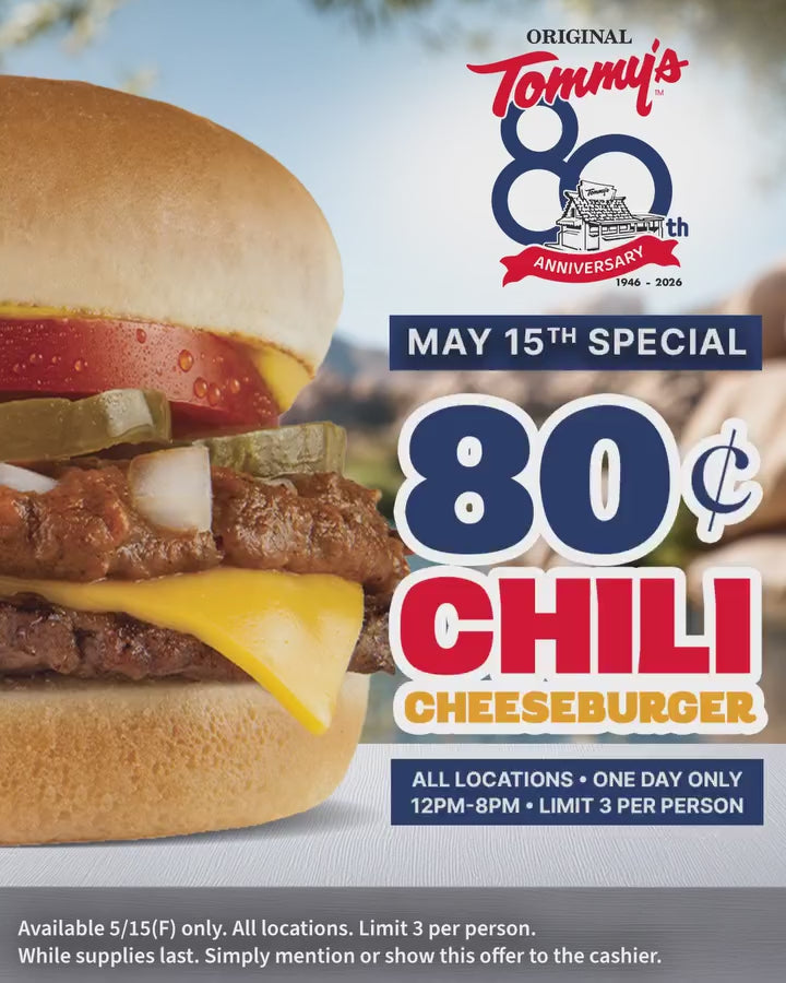 $0.80/ea Chili Cheeseburgers at Tommy's on 5/15