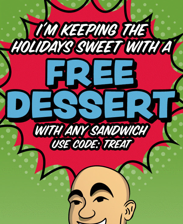 Free Dessert with Any Sandwich from Ike's Sandwiches